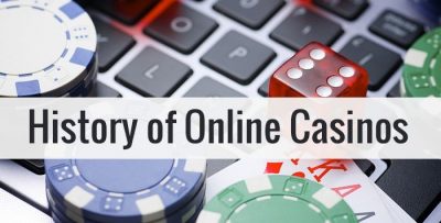 History of Online Casinos